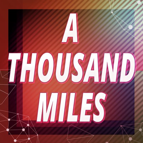 A Thousand Miles (Originally Performed by Vanessa Carlton) (Karaoke Version)