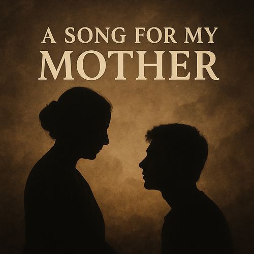A song For my mother