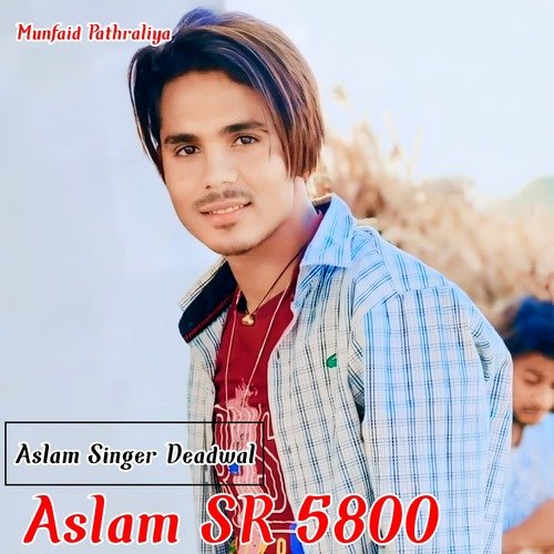 Aslam Sr 5800