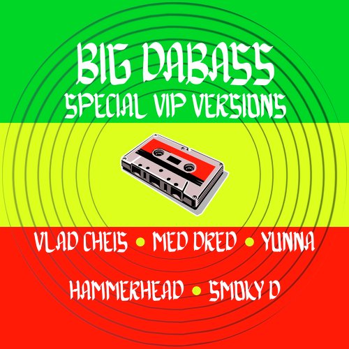 BIG DABASS SPECIAL VIP VERSIONS, Vol. 1_poster_image