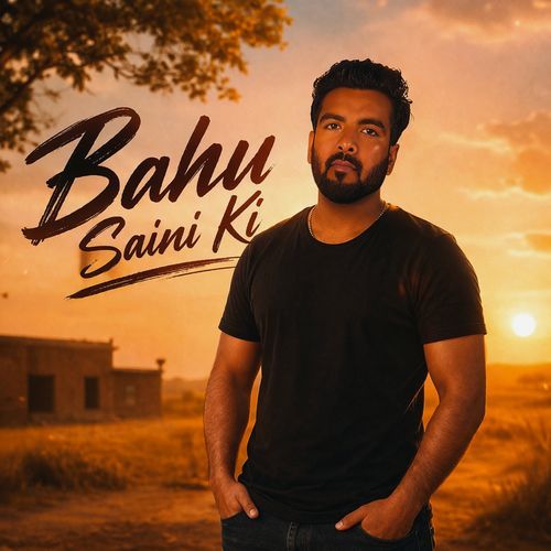 Bahu Saini Ki