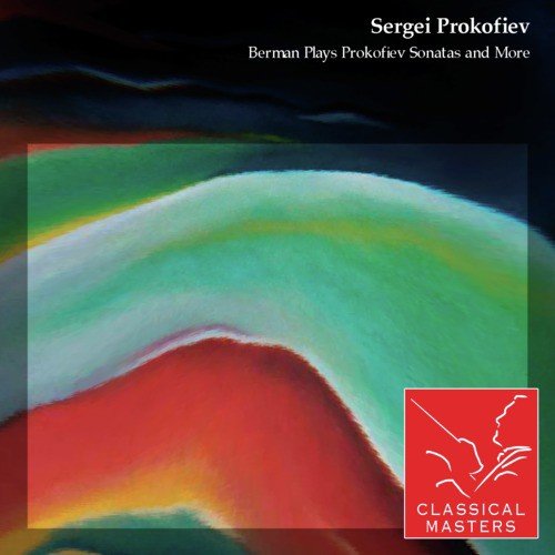 Berman Plays Prokofiev Sonatas and More