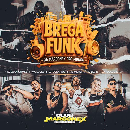 Brega Funk (Da Marconex Pro Mundo)