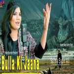 Bulla Ki Jaana