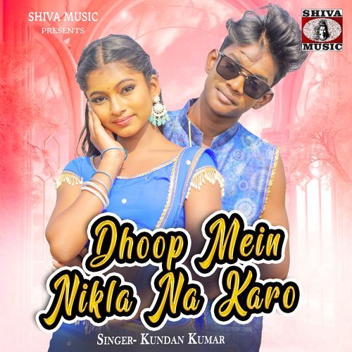 Dhoop Mein Nikla Na Karo