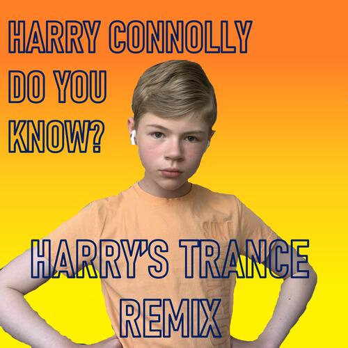 Do You Know? (Harry's Trance Remix)