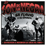 El Son de la Negra (En Vivo Desde el Merendero "Los Chicos del Fondo")