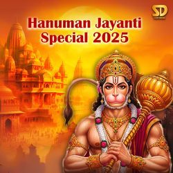 Hanuman Jayanti Special 2025