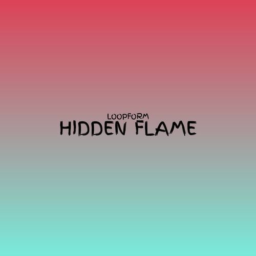 Hidden Flame