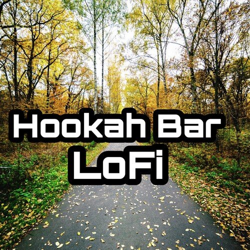 Hookah Bar (LoFi)