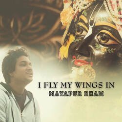 I Fly My Wings In Mayapur Dham-HF8xWw1yaFA