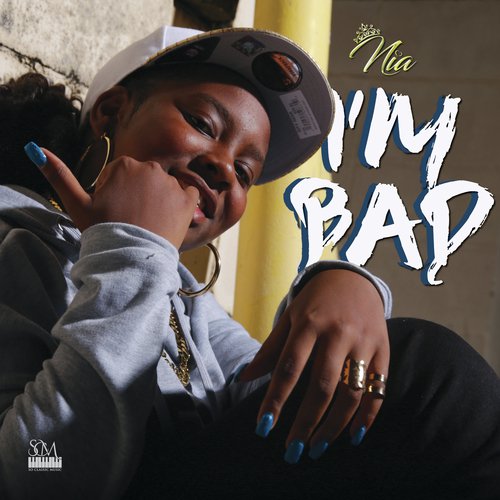 I'M BAD