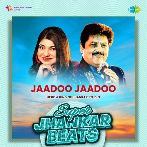 Jaadoo Jaadoo - Super Jhankar Beats
