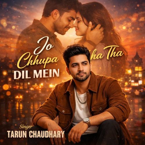 Jo Chhupa Rakha Tha Dil Mein