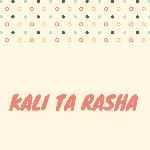 Kali Ta Rasha