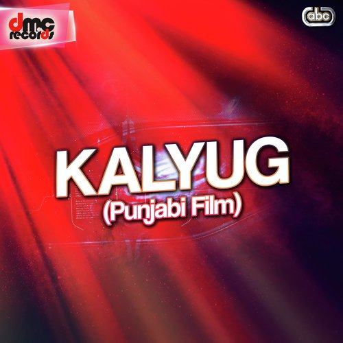 Kalyug (Punjabi Film Soundtrack)