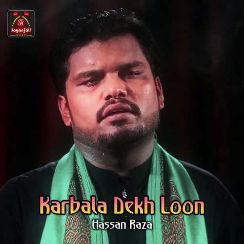 Karbala Dekh Lon