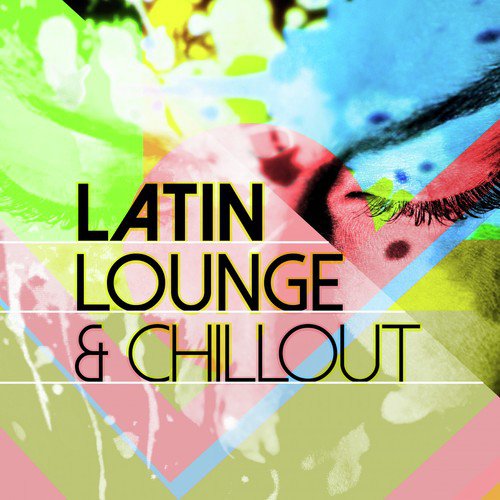 Latin Lounge & Chillout