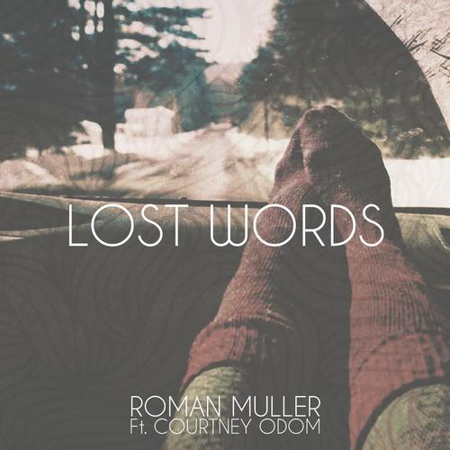 Lost Words (feat. Courtney Odom)