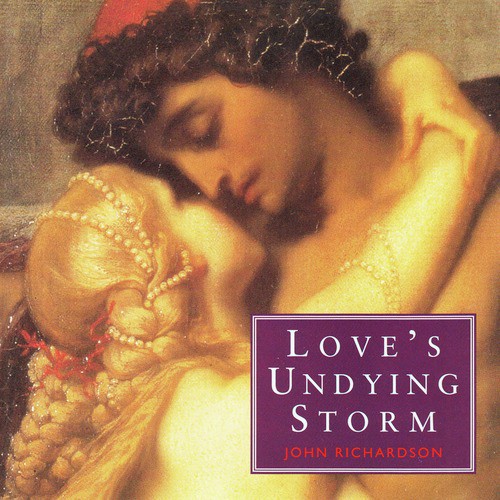 Love&#039;s Undying Storm