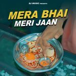 MERA BHAI MERI JAAN