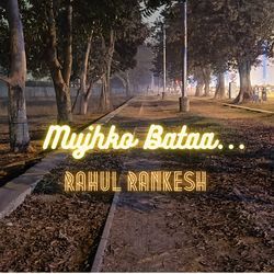 Mujhko Bataa