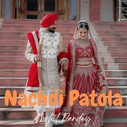 Nachdi Patola-Fxsta1kGfFo