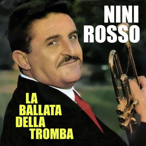 Nini Rosso - Ballata della tromba