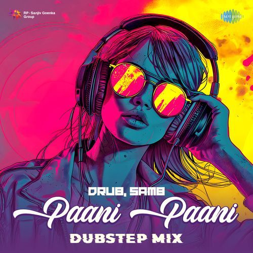 Paani Paani - Dubstep Mix