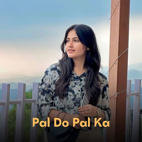 Pal Do Pal Ka