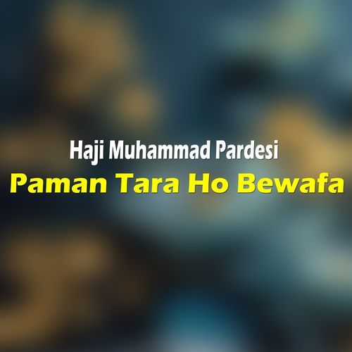 Paman Tara Ho Bewafa