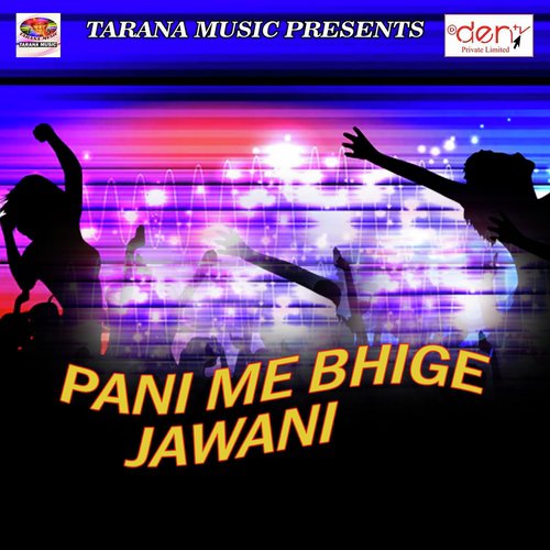 Pani Me Bhige Jawani_poster_image