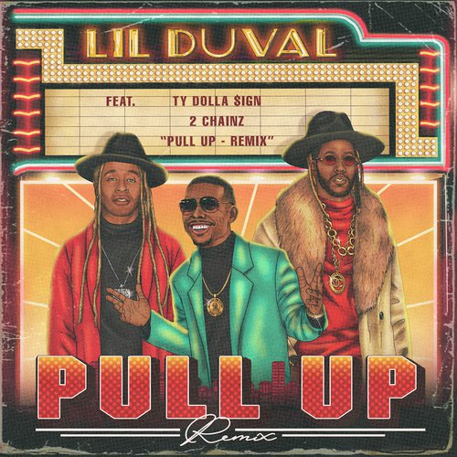 Pull Up (Remix) [feat. 2 Chainz & Ty Dolla $ign]_poster_image