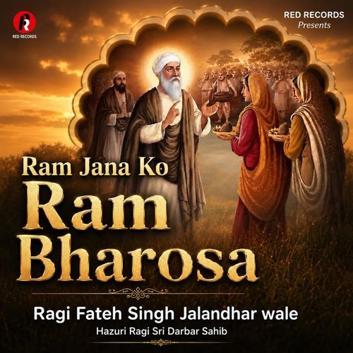 Ram Jana Ko Ram Bharosa
