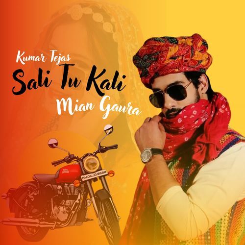 Sali Tu Kali Main Gaura