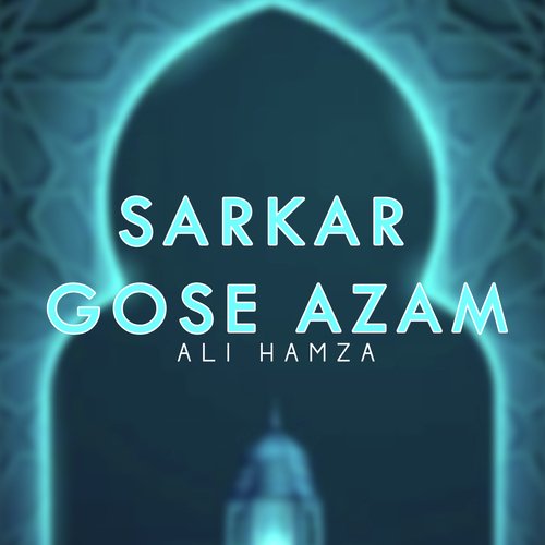 Sarkar Gose Azam