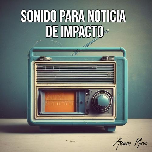 Sonido para Noticias de Impacto cover art