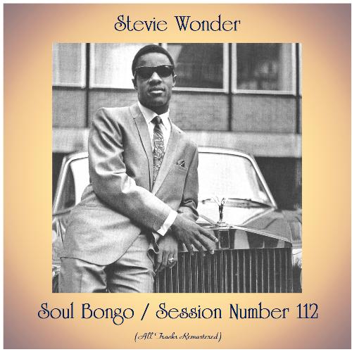 Soul Bongo / Session Number 112 (All Tracks Remastered)