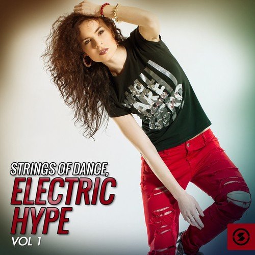 Strings of Dance: Electric Hype, Vol. 1