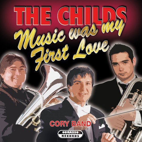 The Childs - Music Was My First Love