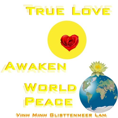 True Love Awaken World Peace
