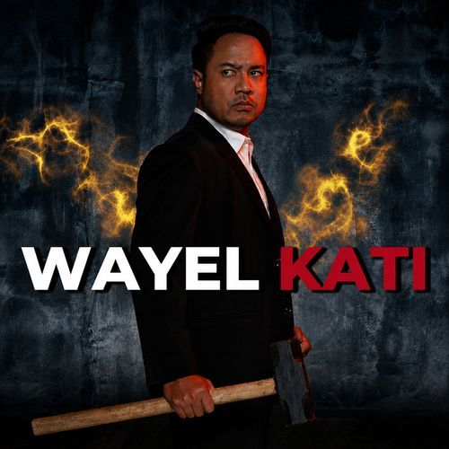 Wayel Kati (Original Motion Picture Soundtrack) [Aroiba Wayel]