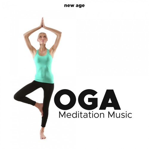 Yoga Meditation Music - New Age Music