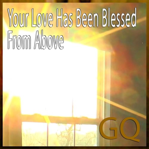 Your Love Has Been Blessed from Above_poster_image