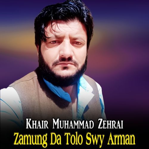 Zamung Da Tolo Swy Arman