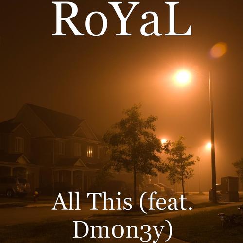 All This (feat. Dm0n3y)