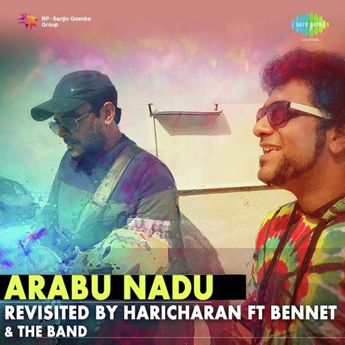 Arabu Nadu - Revisited By Haricharan Ft Bennet And The Band