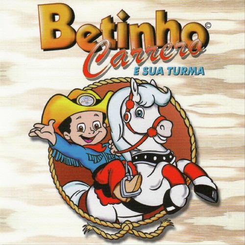 Betinho Carrero e Sua Turma