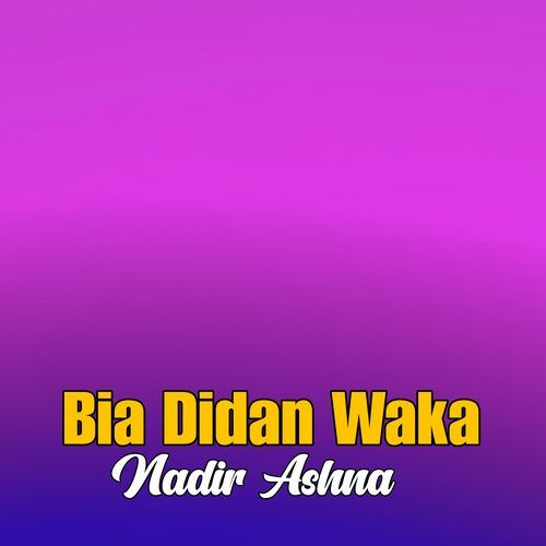 Bia Didan Waka