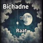 Bichadne Ki Raat